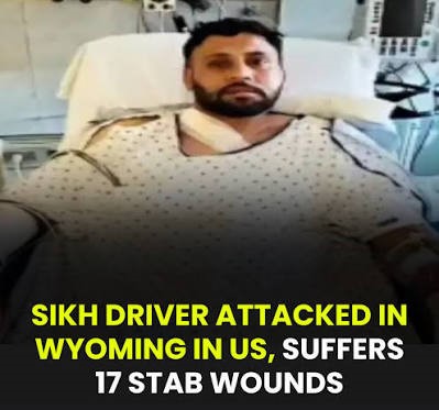 SIKH ATTACKED 17 TIMES : व्योमिंग में सिख ट्रक ड्राइवर पर बेरहमी से हमला